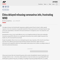 China delayed releasing coronavirus info, frustrating WHO
