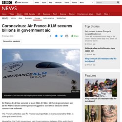 Coronavirus: Air France-KLM secures billions in government aid