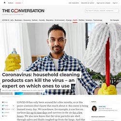 Coronavirus: household cleaning products can kill the virus – an expert on which ones to use