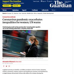 Coronavirus pandemic exacerbates inequalities for women, UN warns