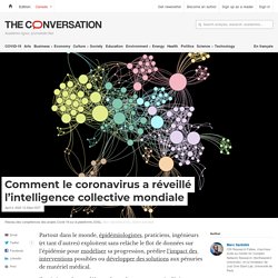 Comment le coronavirus a réveillé l’intelligence collective mondiale