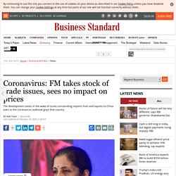 Coronavirus: FM takes stock of trade issues, sees no impact on prices