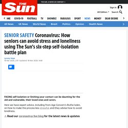 Coronavirus: How seniors can avoid stress and loneliness using The Sun’s six-step self-isolation battle plan
