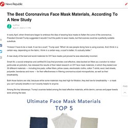 The Best Coronavirus Face Mask Materials, According To A New Study