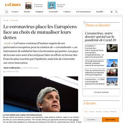 Le coronavirus place les Européens face au choix de mutualiser leurs dettes