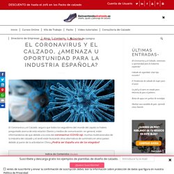 El Coronavirus y el Calzado, ¿amenaza u oportunidad para la industria española?