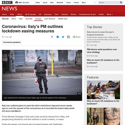 Coronavirus: Italy's PM outlines lockdown easing measures