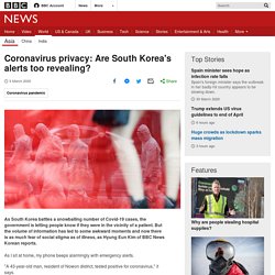 Coronavirus privacy: Are South Korea's alerts too revealing?