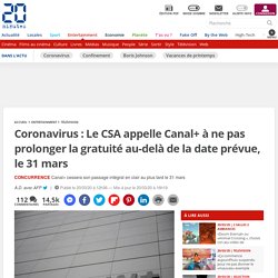 Coronavirus : Le CSA appelle Canal+ à ne pas prolonger la gratuité au-delà de la date prévue, le 31 mars