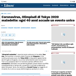 Coronavirus, Olimpiadi di Tokyo 2020 maledette: ogni 40 anni accade un evento unico – Libero Quotidiano