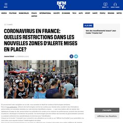 Coronavirus en France: quelles restrictions dans les nouvelles zones d'alerte mises en place?