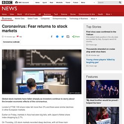 Coronavirus: Fear returns to stock markets