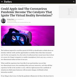 Could Apple And The Coronavirus Pandemic Become The Catalysts That Ignite The Virtual Reality Revolution?