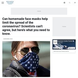 Can homemade face masks help limit the spread of the coronavirus? Scientists can't agree, but here's what you need to know.