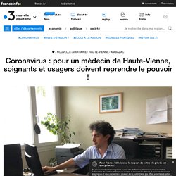 Coronavirus : pour un médecin de Haute-Vienne, soignants et usagers doivent reprendre le pouvoir !