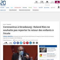 Coronavirus à Strasbourg : Roland Ries ne souhaite pas reporter le retour des enfants à l’école