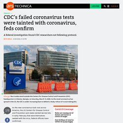 CDC’s failed coronavirus tests were tainted with coronavirus, feds confirm