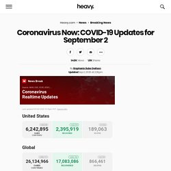 Coronavirus Now: Maps, Updates & Death Toll for COVID-19