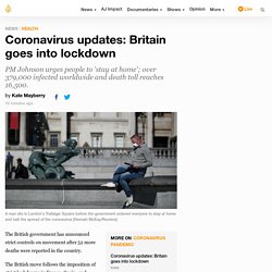 Coronavirus updates: Britain goes into lockdown