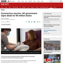 Coronavirus vaccine: UK government signs deals for 90 million doses