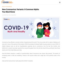New Coronavirus Variants: 8 Common Myths You Must Know
