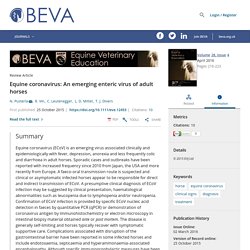 BEVA 25/10/15 Equine coronavirus: An emerging enteric virus of adult horses