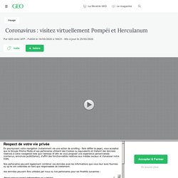 Coronavirus : visitez virtuellement Pompéi et Herculanum