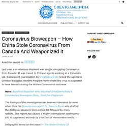 Coronavirus Bioweapon - How China Stole Coronavirus From Canada And Weaponized It