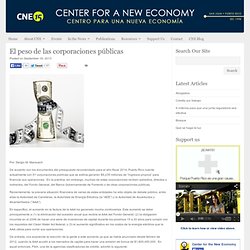 El peso de las corporaciones públicas : CNE – Centro Para Una Nueva Economía – Center for a New Economy