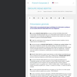French Corporate - GROUPE RENE BERTIN - (37846030700010)