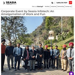 Corporate Event by Seasia Infotech: An Amalgamation of Work and Fun