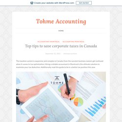 Top tips to save corporate taxes in Canada – Tohme Accounting