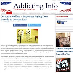 Corporate Welfare – Employees Paying Taxes Directly To Corporations