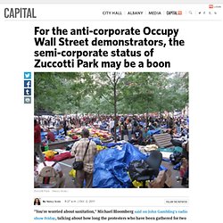 For the anti-corporate Occupy Wall Street demonstrators, the semi-corporate status of Zuccotti Park may be a boon