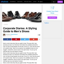 Corporate Diaries: A Styling Guide to Men’s Shoes