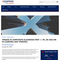 Trends in Corporate eLearning Part 1: VR, AR and MR in Learning and Training