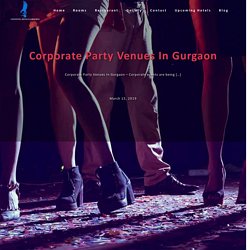 Corporate Party Venues in Gurgaon