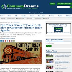 Fast Track Derailed? House Deals Blow to Corporate-Friendly Trade Agenda