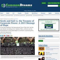 Seeds and Soil vs. the Tyranny of Corporate Power: A 2015 Message of Hope