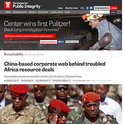 China-based corporate web behind troubled Africa resource deals