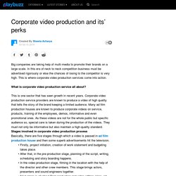 Corporate video production and its’ perks