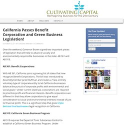 California Passes Benefit Corporation and Green Business Legislation!