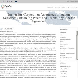 Immersion Corporation Announces Litigation Settlement, Including Patent and Technology License Agreement