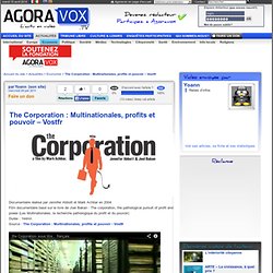 The Corporation : Multinationales, profits et pouvoir – Vostfr