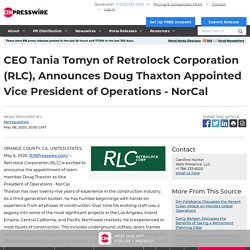 CEO Tania Tomyn of Retrolock Corporation (RLC), Announces Doug Thaxton Appointed Vice President of Operations - NorCal