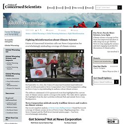 VIDEO: Union of Concerned Scientists Calls Out News Corporation for Overwhelmingly Misleading Coverage of Climate Science