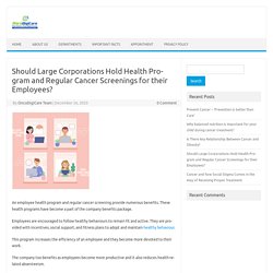 Should Corporations Hold Health Program & Cancer Screenings