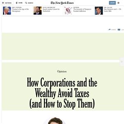 How Corporations and the Wealthy Avoid Taxes (and How to Stop Them)