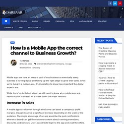 How is a Mobile App the correct channel to Business Growth?