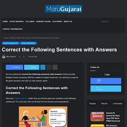 Correct The Following Sentences With Answers - Maru Gujarat